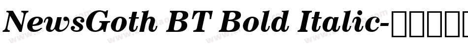 NewsGoth BT Bold Italic字体转换